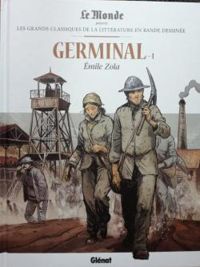 Couverture du livre Germinal, tome 1  - Philippe Chanoinat