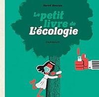 Couverture du livre Le petit livre de l'écologie - Herve Bourhis