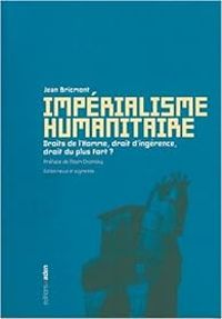 Jean Bricmont - Impérialisme humanitaire 