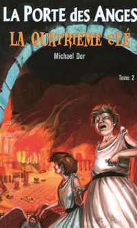 Couverture du livre La quatrième clé - Michael Dor