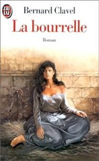 Couverture du livre LA BOURRELLE - Bernard Clavel