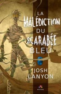 Josh Lanyon - La malédiction du scarabée bleu
