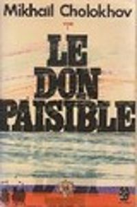 Couverture du livre Le don paisible - Mikhail Cholokhov