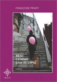 Couverture du livre Beau comme une éclipse - Francoise Pirart