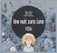 Couverture du livre Une nuit sans Lune - Etgar Keret - Shira Geffen