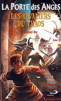 Michael Dor - Les cavaliers du chaos