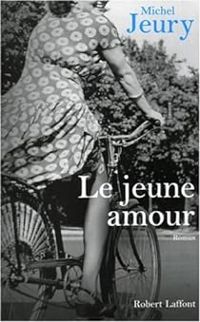 Couverture du livre Le jeune amour - Michel Jeury