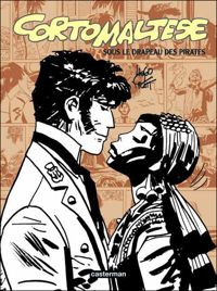 Couverture du livre Corto Maltese : Sous le drapeau des pirates - Hugo Pratt