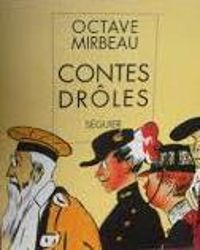 Couverture du livre Contes drôles - Octave Mirbeau