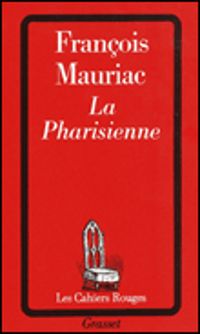 Couverture du livre La Pharisienne - Francois Mauriac