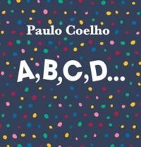 Paulo Coelho - A, B, C, D...