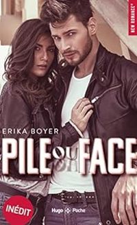 Erika Boyer - Pile ou face