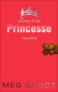 Couverture du livre Coeur brisé - Meg Cabot