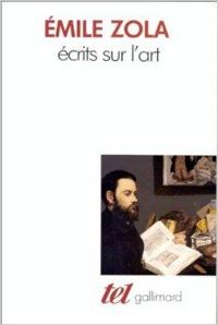 Mile Zola - Ecrits sur l'art