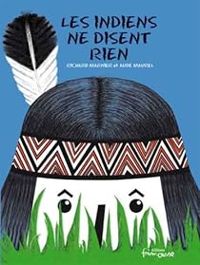 Richard Marnier - Aude Maurel - Les Indiens ne disent rien