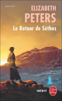 Elizabeth Peters - Le retour de Séthos