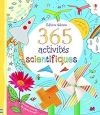 Couverture du livre 365 activités scientifiques - Minna Lacey - Lucy Bowman - Lisa Jane Gillespie