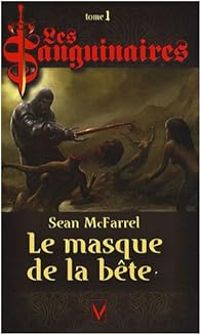 Sean Mcfarrel - Le Masque de la Bête