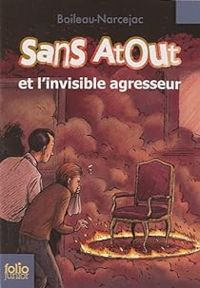  Boileau Narcejac - Sans Atout et l'invisible agresseur