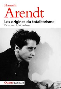 Couverture du livre Les Origines du totalitarisme - Hannah Arendt