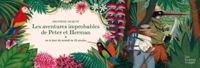 Delphine Jacquot - Les aventures improbables de Peter et Herman