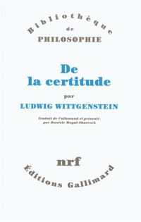 Ludwig Wittgenstein - De la certitude