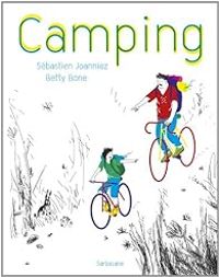 Couverture du livre Camping - Sebastien Joanniez - Betty Bone