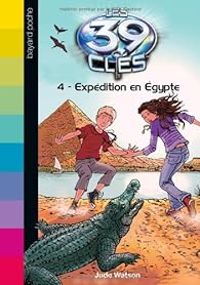 Couverture du livre Expédition en Egypte - Philippe Masson - Jude Watson