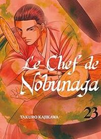 Takuro Kajikawa - Le chef de Nobunaga