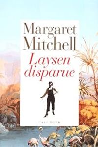 Margaret Mitchell - Laysen disparue