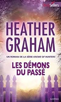 Heather Graham - Les démons du passé