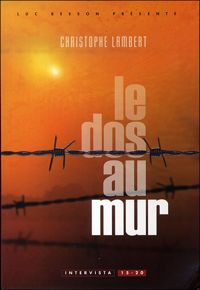 Couverture du livre Dos au mur - Christophe Lambert