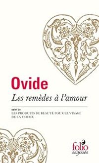 Couverture du livre Les remèdes à l'amour - Ovide 