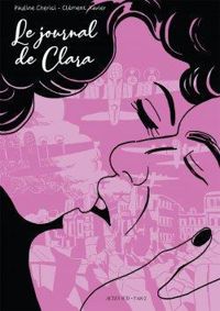 Couverture du livre Le journal de Clara - Clement Xavier - Pauline Cherici