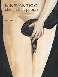 Nine Antico - Madones et putains