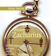 Couverture du livre Maître Zacharius - Jules Verne