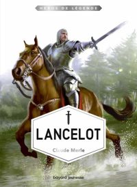 Claude Merle - Lancelot