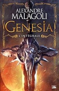 Alexandre Malagoli - Genesia - Intégrale