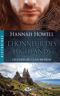 Hannah Howell - L'Honneur des Highlands