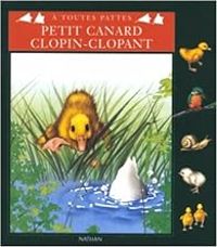 Couverture du livre Petit Canard clopin-clopant - Claude Clement