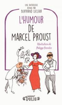 Marcel Proust - L'humour de Marcel Proust