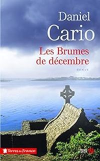 Daniel Cario - Les brumes de décembre