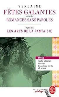 Couverture du livre Les fêtes galantes - Les arts de la fantaisie - Paul Verlaine