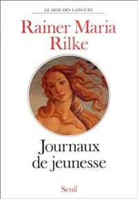 Couverture du livre Journaux de jeunesse - Rainer Maria Rilke