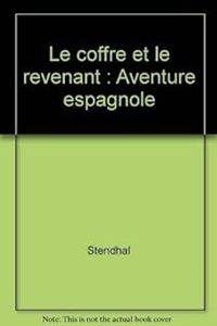 Stendhal - Le coffre et le revenant