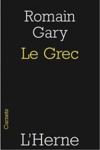 Romain Gary - Le Grec