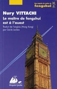 Couverture du livre Le maître de Fengshui est à l'ouest - Nury Vittachi