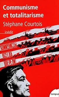 Couverture du livre Communisme et totalitarisme - Stephane Courtois