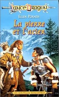 Couverture du livre La pierre et l'acier - Ellen Porath