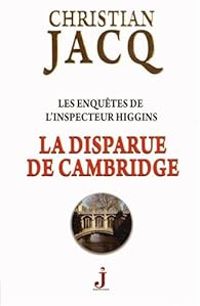 Couverture du livre La disparue de Cambridge - Christian Jacq